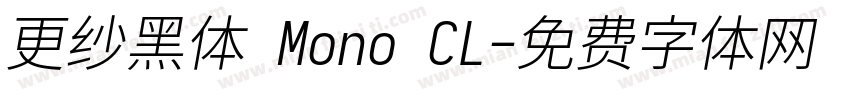 更纱黑体 Mono CL字体转换